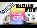 DIY Tumblr Inspired Canvas Art - Ombre Quote (Room Decor)