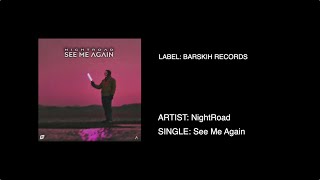 NightRoad - See Me Again