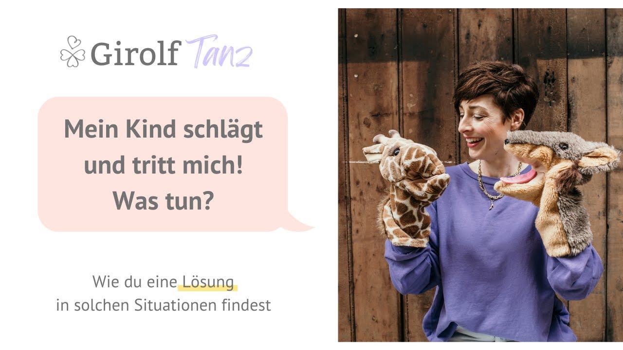 Mein Kind schlägt und tritt mich! Was tun? | Girolftanz | Kathy Weber