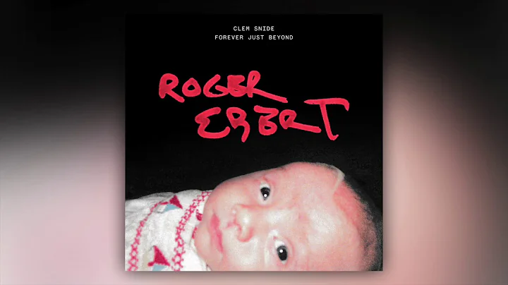 "Roger Ebert" (Official Audio) - Clem Snide