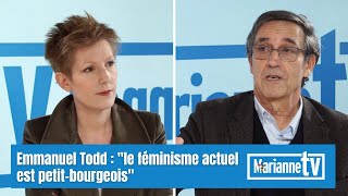 Emmanuel Todd : "le féminisme actuel est petit-bourgeois"