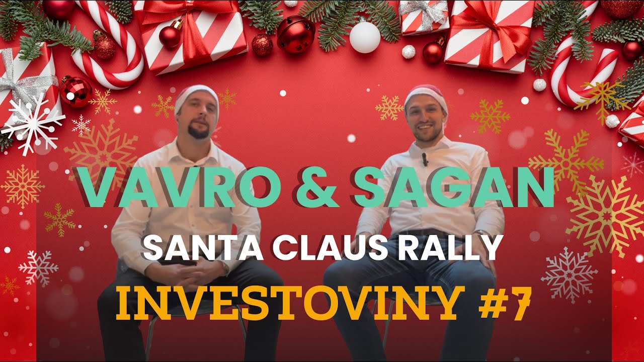 INVESTOVINY #7 | SANTA CLAUS RALLY