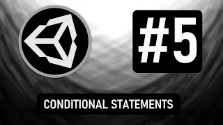 Conditional Statements in Unity(C#)| Tame4Game |Beginners Unity Tutorial