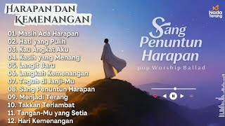 SANG PENUNTUN HARAPAN - Full Album Pop Worship Ballad | Lagu Rohani Kristen Terbaru 2025