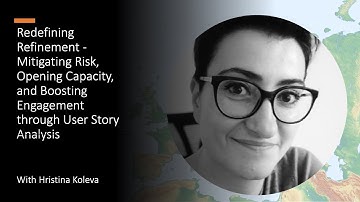 Hristina Koleva - Redefining Refinement: Mitigating Risk, Opening Capacity, and Boosting Engagement