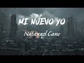 Natanael Cano - Mi Nuevo Yo (Letra) | La Vida Latina
