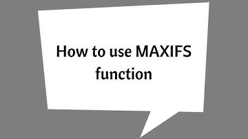 How to use MAXIFS function in Excel 365?