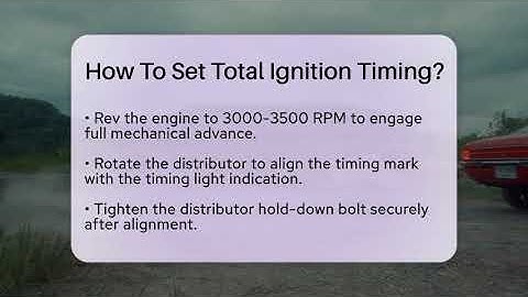 How To Set Total Ignition Timing? - Car Performance Pros