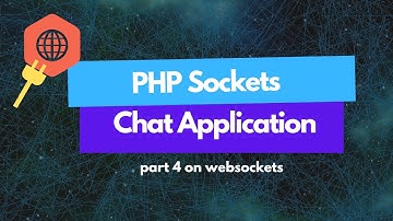 PHP Sockets Tutorial | Create a Chat Application | Ep 4 on WebSockets