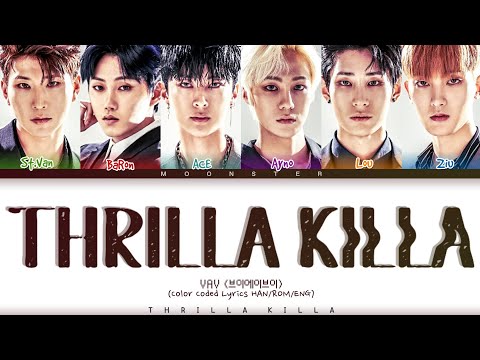 VAV 브이에이브이 'THRILLA KILLA' [Color Coded Lyrics (HAN/ROM/ENG)]