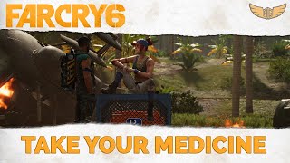 Far Cry 6 Gameplay - Take Your Medicine