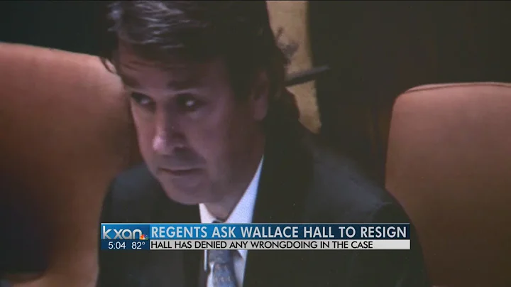 Texas regents chairman asks Wallace Hall to resign