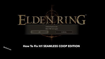 ELDEN RING SEAMLESS COOP BUG FIX | Failed To Load Save Data In Elden Ring