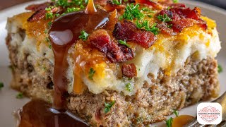 The Best Meatloaf & Potato Casserole You’ll Ever Make