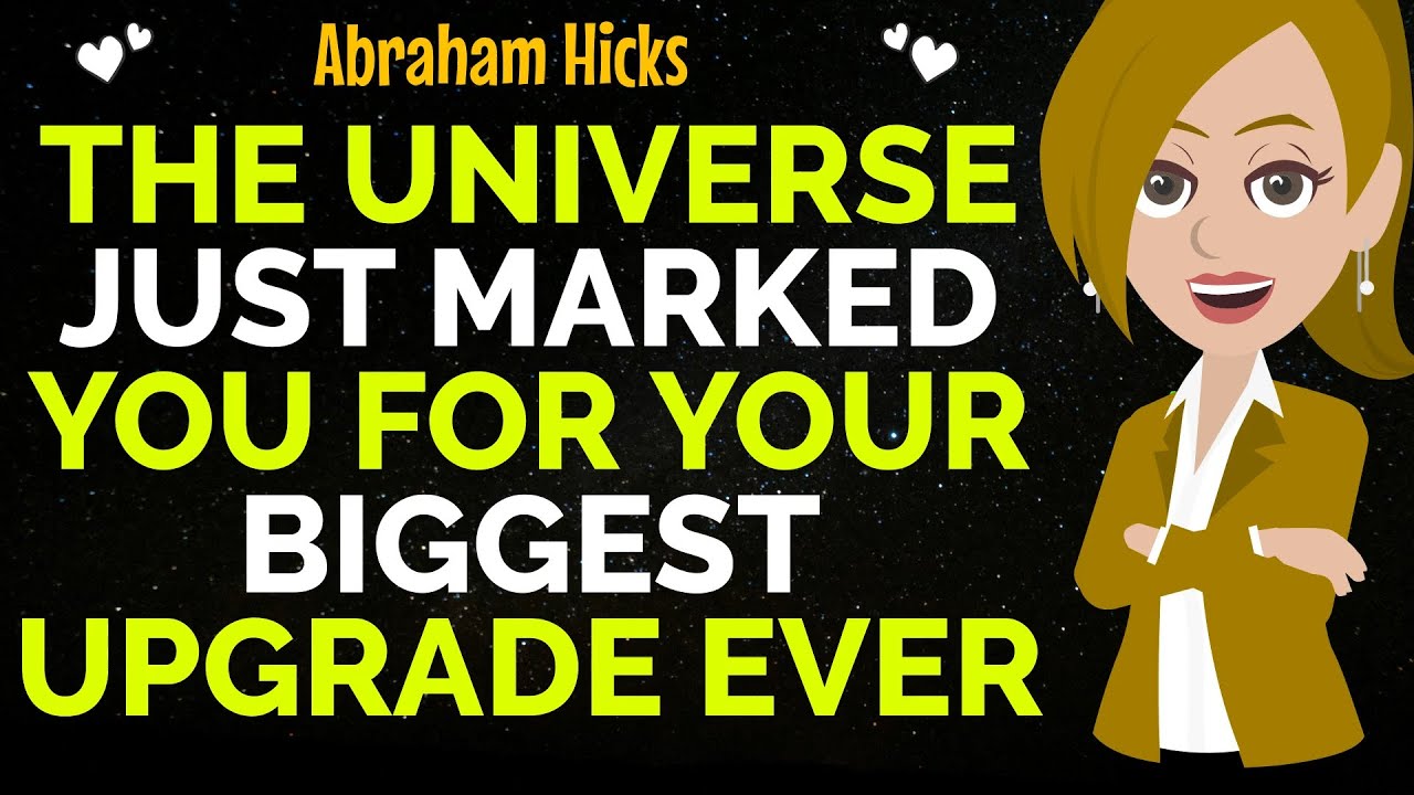 The Universe Just Marked You For Your Biggest Upgrade Ever✨✅Abraham Hicks 2025