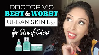 Doctor V's Best and Worst of Urban Skin RX: Brown/ Black Skin of colour | SOC | DR V urban rx