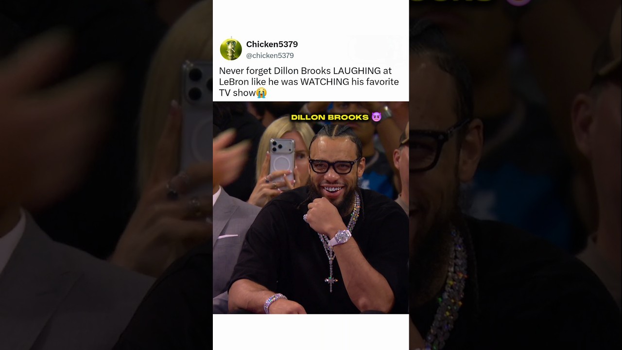 Dillon Brooks was LOVING this 😭💀