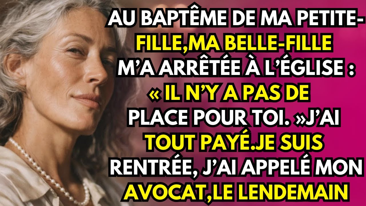 Ma belle-fille m’a chassée du baptême. Rentrée chez moi, j’ai appelé mon avocat.