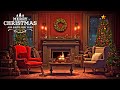 Traditional Christmas Music With Fireplace Sound And Beautiful Background | Merry Christmas