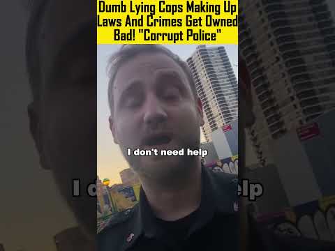 🤬Dumb Lying Cops