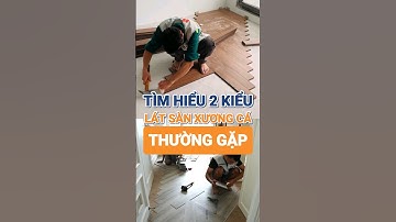 2 Phương pháp lát sàn gỗ xương cá hiệu quả cho không gian thêm sang trọng