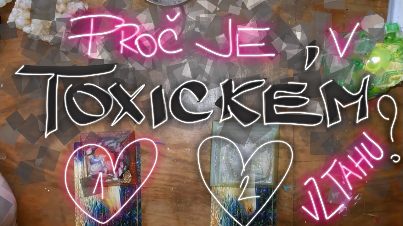 ‼️CO NEBO KDO HO/JI DRŽÍ V TOXICKÉM PROSTŘEDÍ...❓️❓️