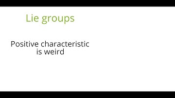Lie groups: Positive characteristic is weird