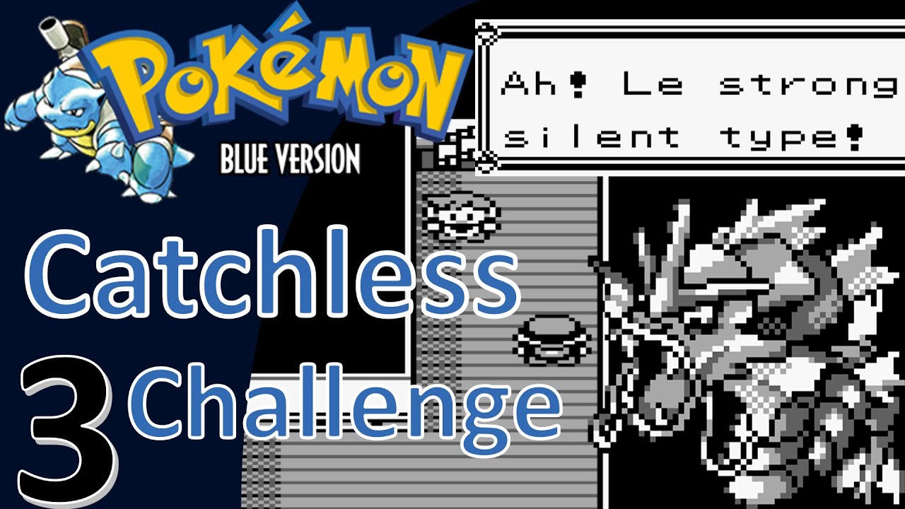 Pokemon Blue Catchless Challenge Part 3