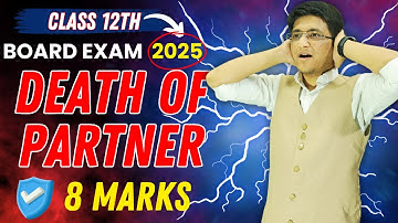 Death of Partner Class 12th | March 2024 | 12th Accounts | Hemal Sir