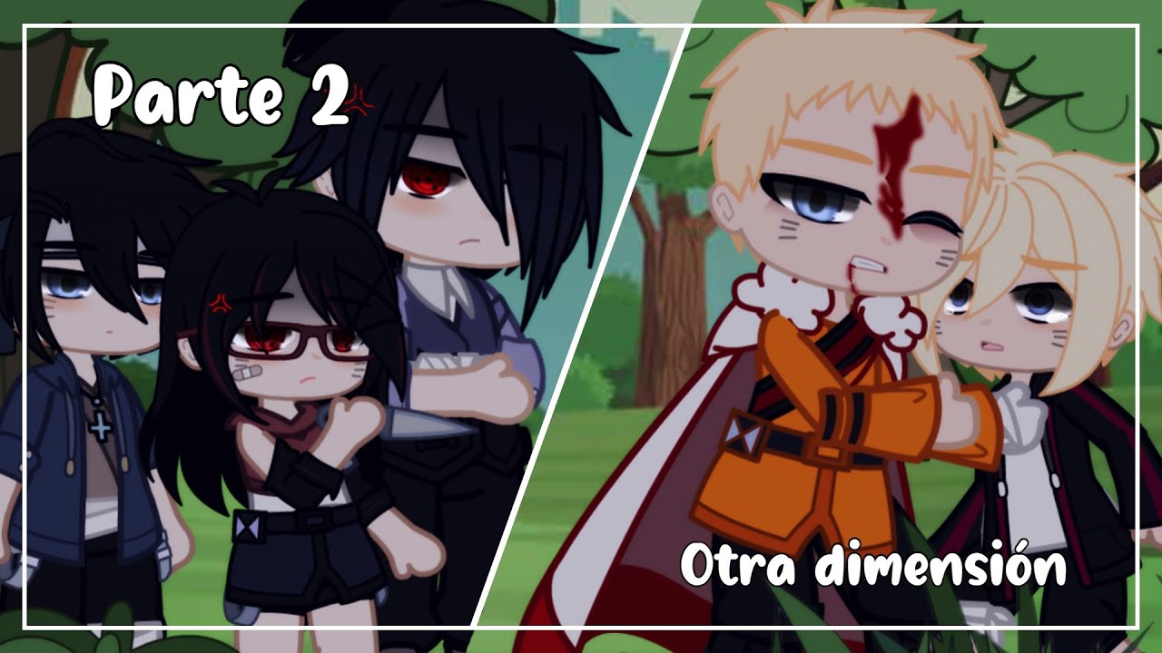 || Otra dimensión || °Meme° || NaruSasu - NaruHina || 2/? || GC