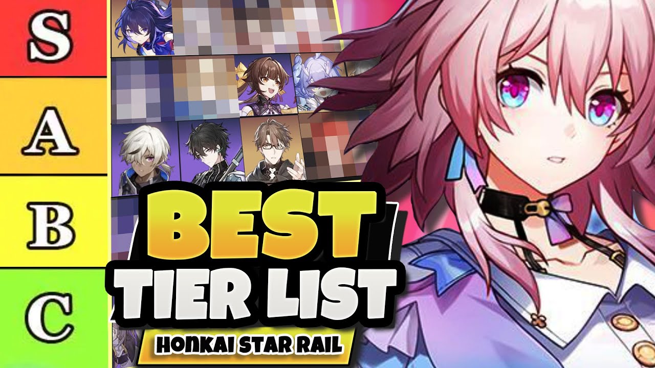 The only tier list that matters. Honkai: Star Rail