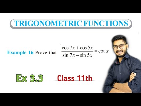 Example 16 of Trigonometric Functions Class 11th | Math | Examples of Trigonometric Functions, NCERT