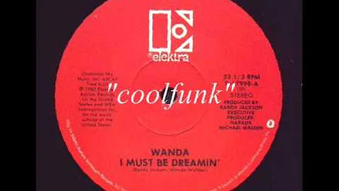 Wanda - I Must Be Dreamin' (12" Disco-Funk 1982)
