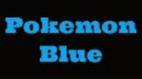 Pokemon Blue | Messing around