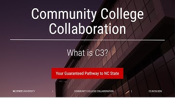 What is C3? - Beyond a Guaranteed Admissions Program at NC State