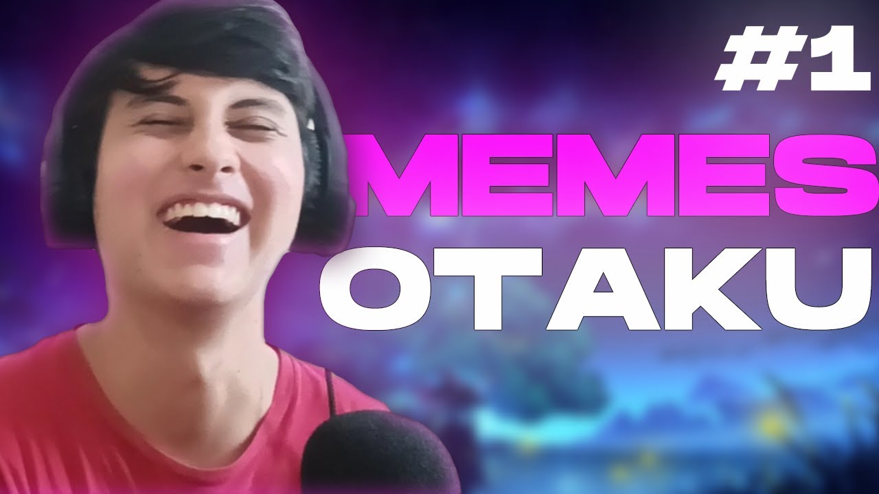 ¡LOS MEJORES MEMES OTAKU QUE HE VISTO!🤣 #1 (TE REÍRAS FUERTEMENTE)