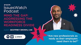 Mind the Gap: Addressing the Workforce Readiness Divide | IssuesWatch Podcast