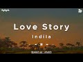 Indila  love story  speed up  reverb