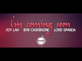 Im coming soon  joy lah byb cashinone lord sparda official audio