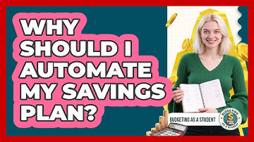 Why Should I Automate My Savings Plan?