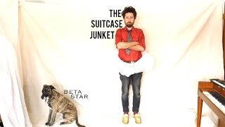 The Suitcase Junket - Beta Star [OFFICIAL] chords