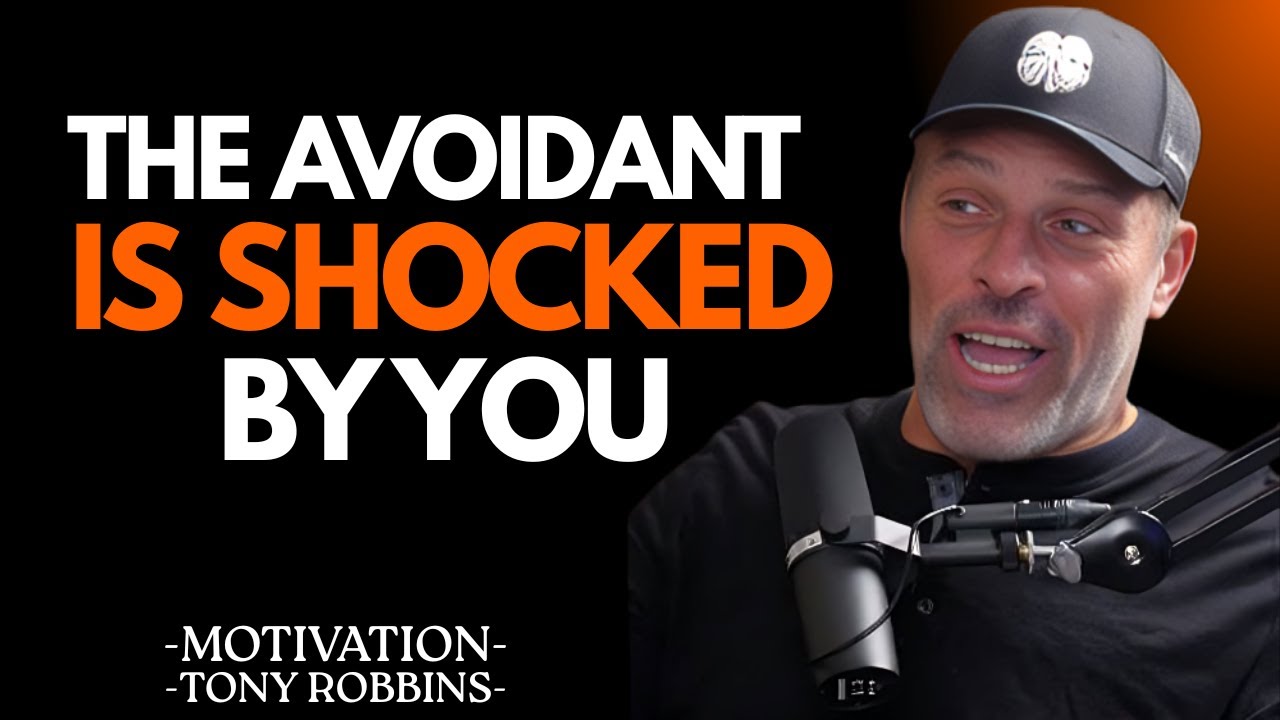 The Avoidant Had No Idea You Were This Powerful | Tony Robbins Motivational Speech