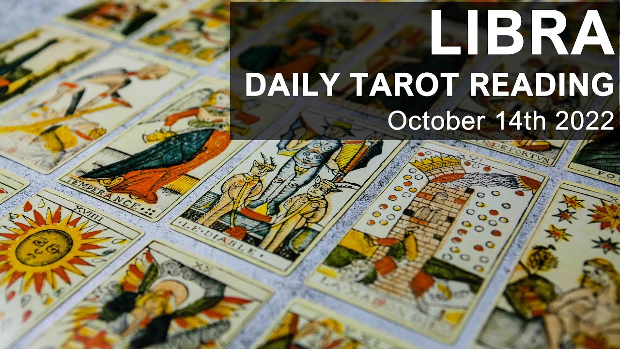 LIBRA DAILY TAROT READING "THOUGHTS INTO ACTION LIBRA: YOUR MIND IS MADE UP" October 14th 2022