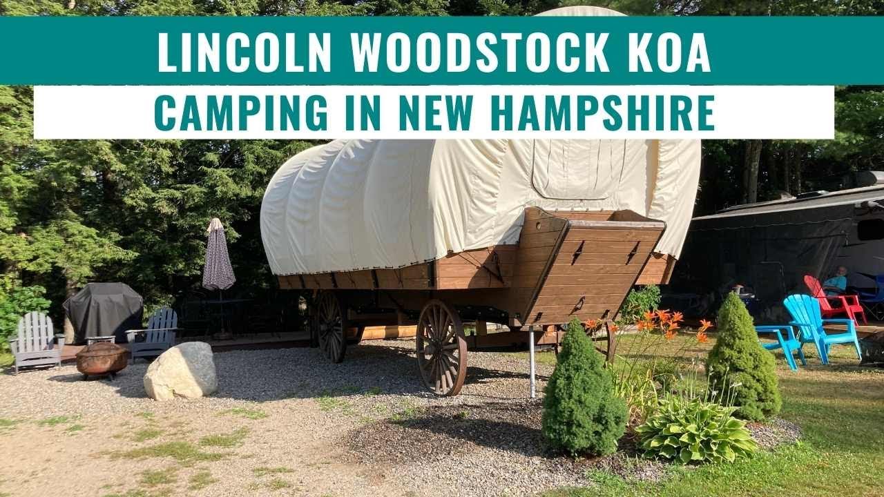 Lincoln Woodstock KOA (New Hampshire) Campground Review YouTube