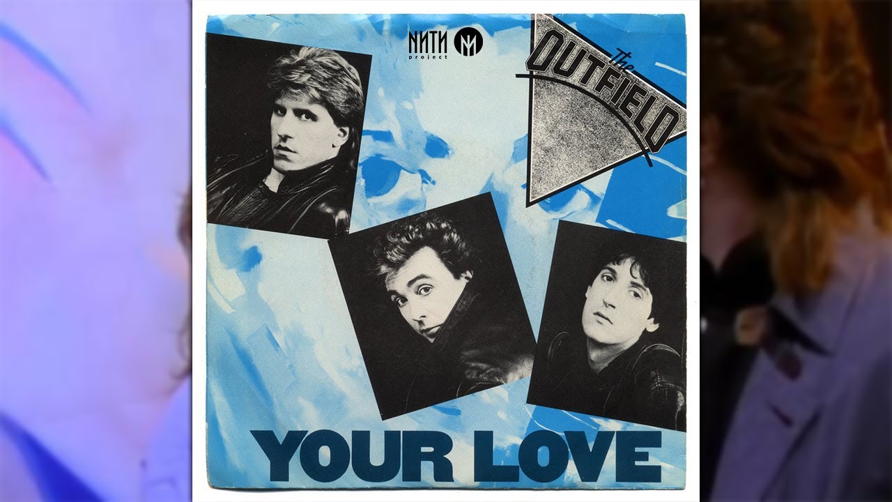 The Outfields Your Love (Nightman Redrum) YouTube