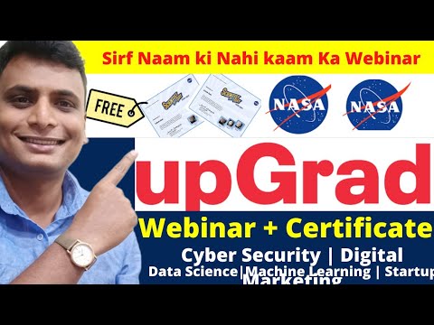 Upgrad Free Webinar NASA Free Certificate | Cyber Security | Data Science | ML | Startup |  Training