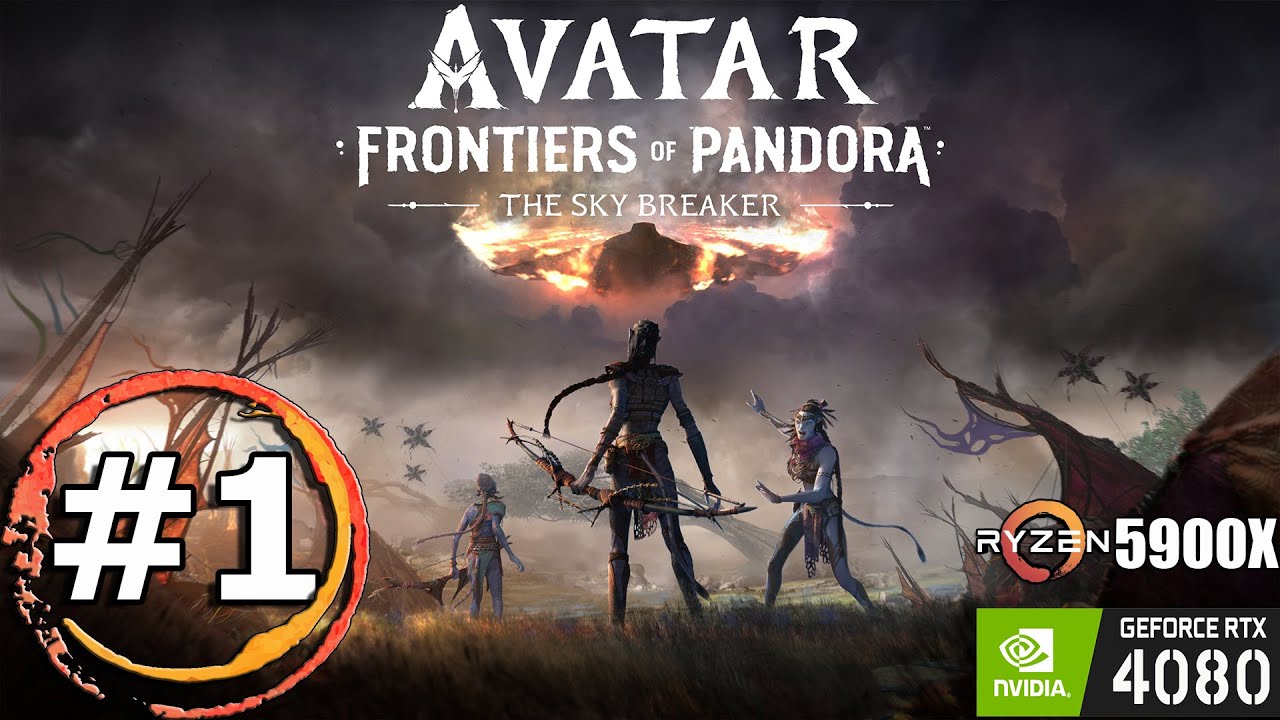 #1 Прохождение DLC The Sky Breaker - Avatar: Frontiers of Pandora (RTX 4080)