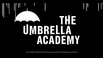 The Umbrella Academy - Soundtrack [Istanbul]