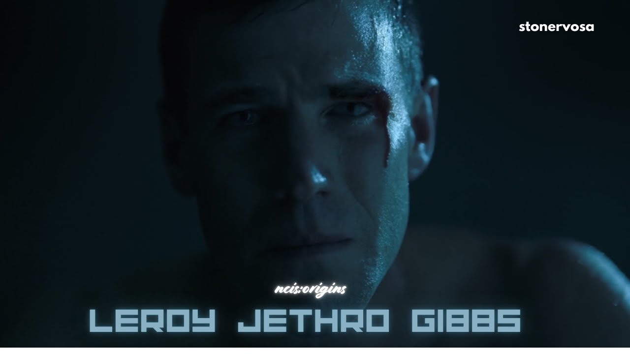 NCIS: origins-Leroy Jethro Gibbs