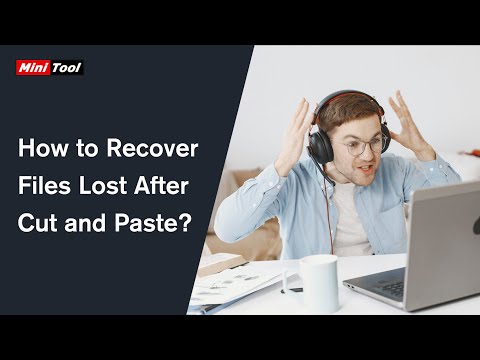 How to Recover Files Lost After Cut and Paste?
